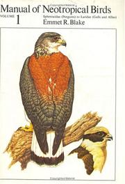 Manual of neotropical birds by Emmet Reid Blake