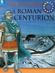 Cover of: Roman Centurion (Day in the Life)