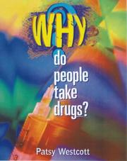 Cover of: Why Do People Take Drugs? (Why) by Patsy Westcott