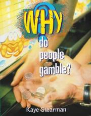 Cover of: Why Do People Gamble? (Why)