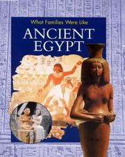 Cover of: Ancient Egypt (What Families Were Like)