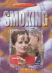 Cover of: Smoking (Health Issues) by Sally Morgan