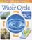 Cover of: Water Cycle (Cycles in Nature)