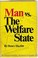 Cover of: Man vs. the welfare state