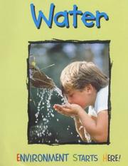 Cover of: Water (Environment Starts Here!)