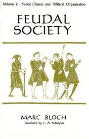 Cover of: Feudal Society, Volume 2 by Marc Bloch