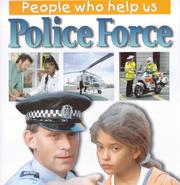 Cover of: Police Force (People Who Help Us)