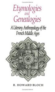 Etymologies and genealogies by R. Howard Bloch