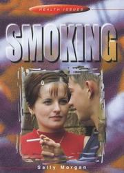 Cover of: Smoking (Health Issues) by Sally Morgan