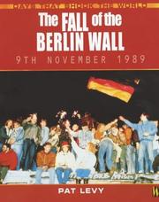 Cover of: The Fall of the Berlin Wall (Days That Shook the World)