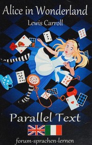 Cover of: Alice in Wonderland / Alice nel Paese delle Meraviglie by Lewis Carroll