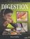Cover of: Digestion (Our Bodies)