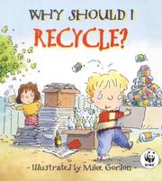 Cover of: Why Should I Recycle? by Jen Green