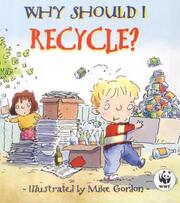 Cover of: Why Should I Recycle? (Why Should I?) by Jen Green