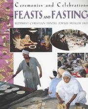 Cover of: Feasts and Fasting (Ceremonies & Celebrations) by Kerena Marchant