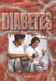 Cover of: Diabetes (Health Issues) by Jo Whelan