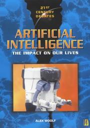 Cover of: Artificial Intelligence (21st Century Debates) by Alex Woolf
