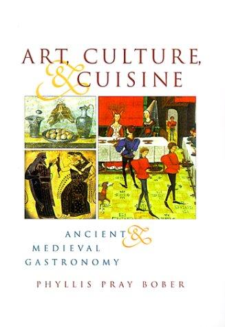 Art, culture, and cuisine by Phyllis Pray Bober