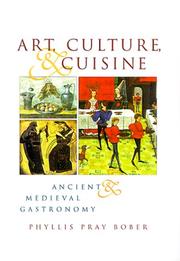 Cover of: Art, culture, and cuisine: ancient and medieval gastronomy