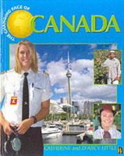 Cover of: Canada (Changing Face Of...) by Catherine Little, D'Arcy Little