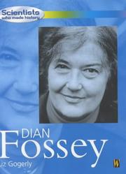 Cover of: Dian Fossey (Scientists Who Made History) by Liz Gogerly