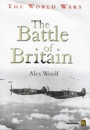 Cover of: The Battle of Britain (World Wars) by Alex Woolf