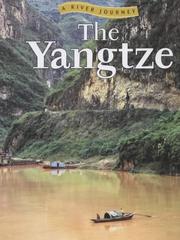 Cover of: The Yangtze (River Journeys)