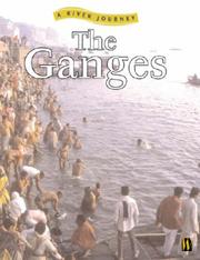 Cover of: The Ganges (River Journeys) by Rob Bowden