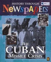 Cover of: The Cuban Missile Crisis (History Through Newspapers)