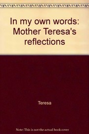 Cover of: In my own words: Mother Teresa's reflections