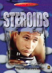 Cover of: Steroids (Health Issues) by Karla Fitzhugh