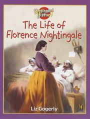 The Life of Florence Nightingale (Beginning History) by Liz Gogerly