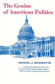 Cover of: The Genius of American Politics (Walgreen Foundation Lectures) by Daniel J. Boorstin