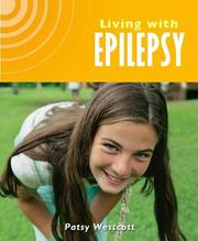 Cover of: Living with Epilepsy (Living with) by Patsy Westcott