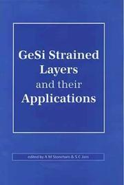 Cover of: GeSi strained layers and their applications by edited by A.M. Stoneham and S.C. Jain ; with an introduction by S.C. Jain and A.M. Stoneham.