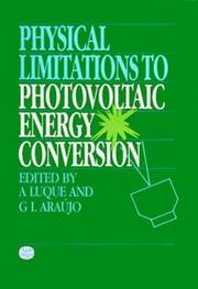 Cover of: Physical limitations to photovoltaic energy conversion