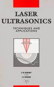 Cover of: Laser ultrasonics: techniques and applications