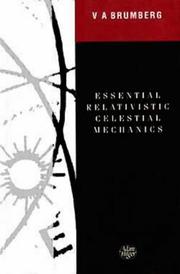 Cover of: Essential relativistic celestial mechanics