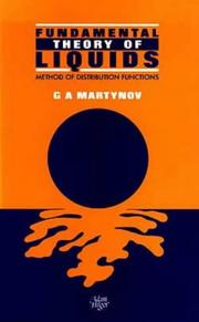Fundamental theory of liquids by G. A. Martynov