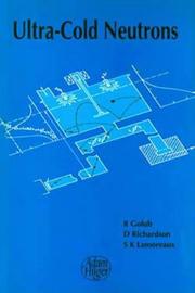 Cover of: Ultra-cold neutrons by Robert Golub