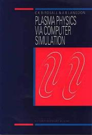 Cover of: Plasma Physics Via Computer Simulation/Book and Disk (Series on Plasma Physics) by C. K. Birdsall, A. B. Langdon