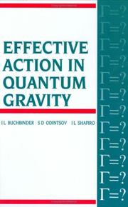 Effective action in quantum gravity by I. L. Buchbinder, I.L Buchbinder, S Odintsov, L Shapiro