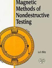 Electrical and magnetic methods of nondestructive testing by Jack Blitz