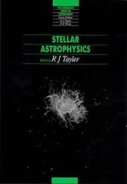Stellar astrophysics by R. J. Tayler