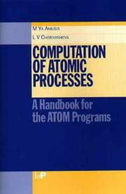 Cover of: Computation of atomic processes: a handbook for the ATOM programs