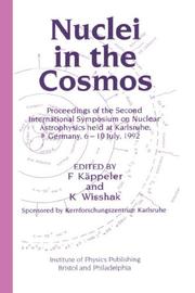 Cover of: Nuclei in the cosmos by International Symposium on Nuclear Astrophysics (2nd 1992 Karlsruhe, Germany)