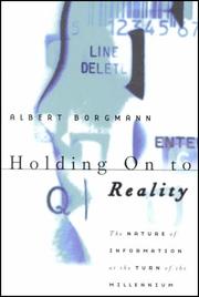 Cover of: Holding On to Reality by Albert Borgmann