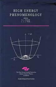 Cover of: High energy phenomenology by edited by K.J. Peach, L.L.J. Vick.