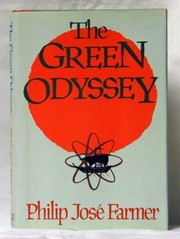 Cover of: The Green Odessey by Philip José Farmer