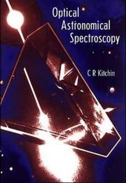 Optical astronomical spectroscopy by C. R. Kitchin